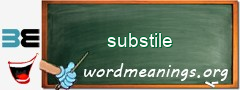 WordMeaning blackboard for substile